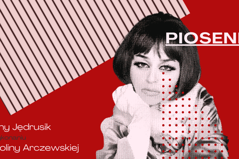 Wydarzenie: Piosenki Kaliny Jędrusik w wykonaniu Karoliny Arczewskiej, Kiedy? 2021-10-25 19:00, Gdzie? Pilotów 11